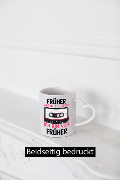 Früher war alles besser ich bin von | Alte Zeit lustig Humor Geschenkidee