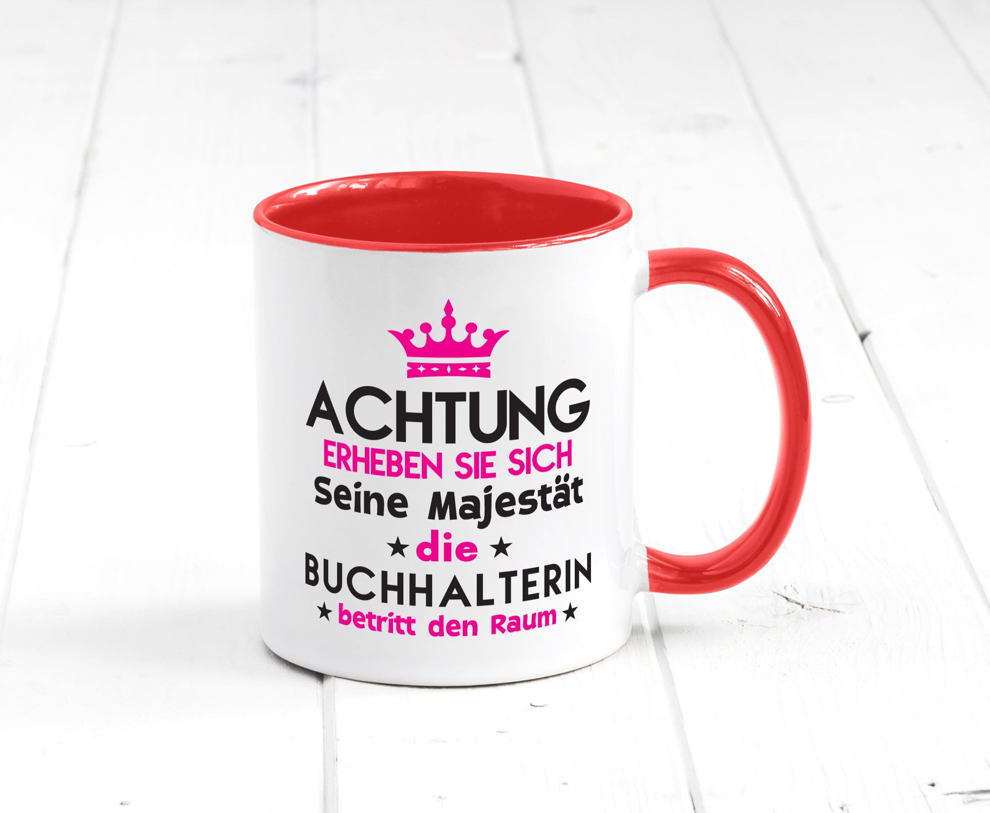 Seine Majestät Buchhalterin | Buchhaltung Humor Geschenkidee Tasse