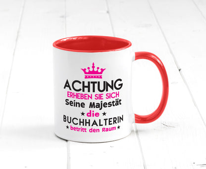 Seine Majestät Buchhalterin | Buchhaltung Humor Geschenkidee Tasse
