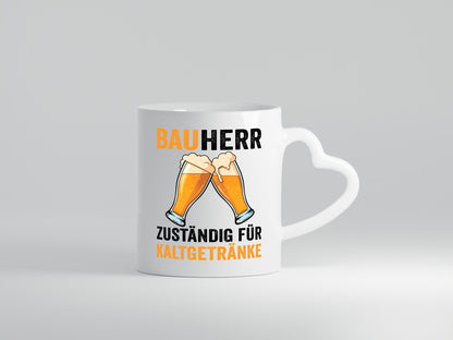 Bauherr Zuständig für Kaltgetränke | Bier Baustelle v2 Geschenkidee Humor Tasse