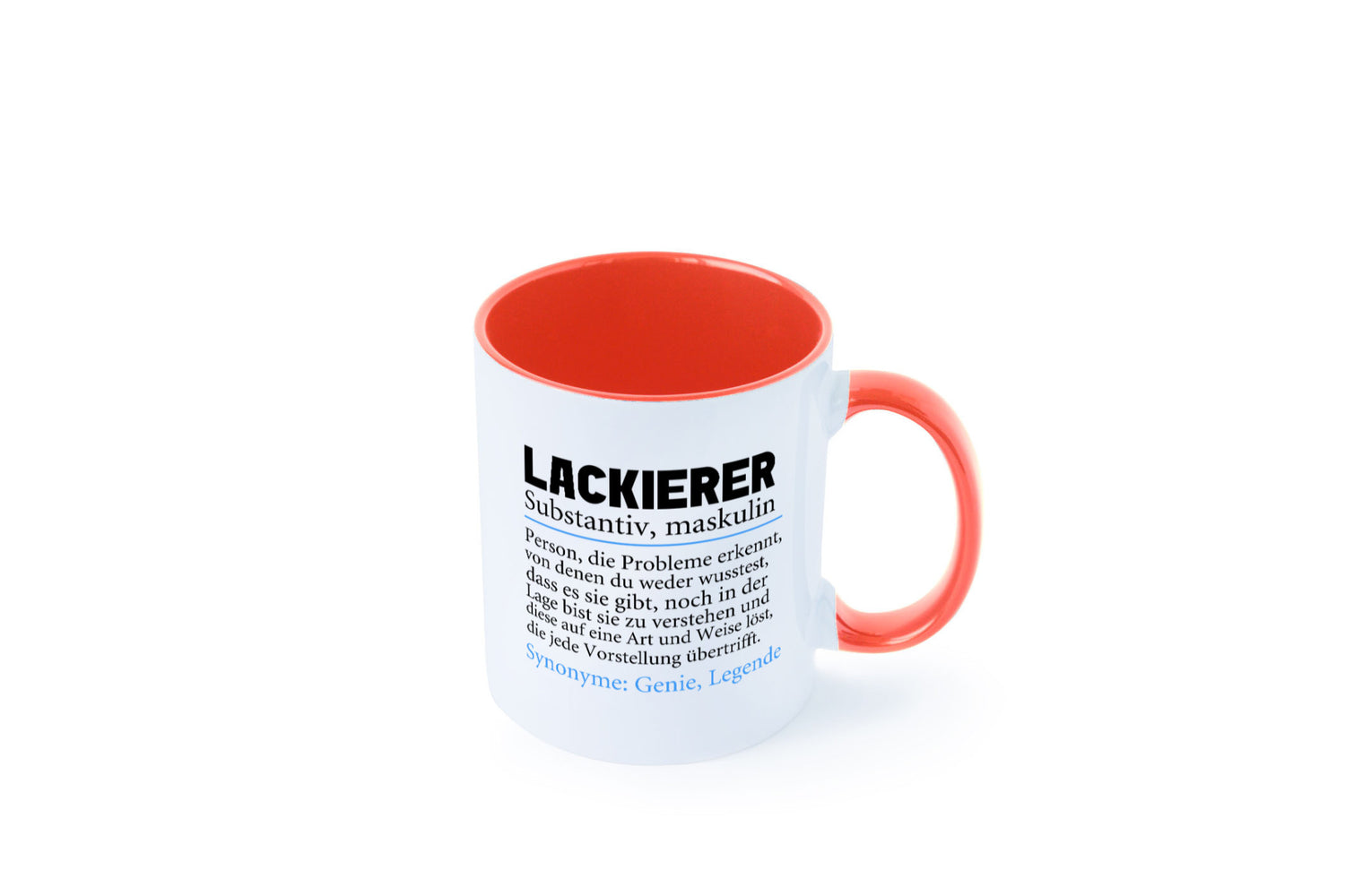 Lackierer | Beruf Spruch Definition lackieren lustiger Geschenk Arbeit Kollegen