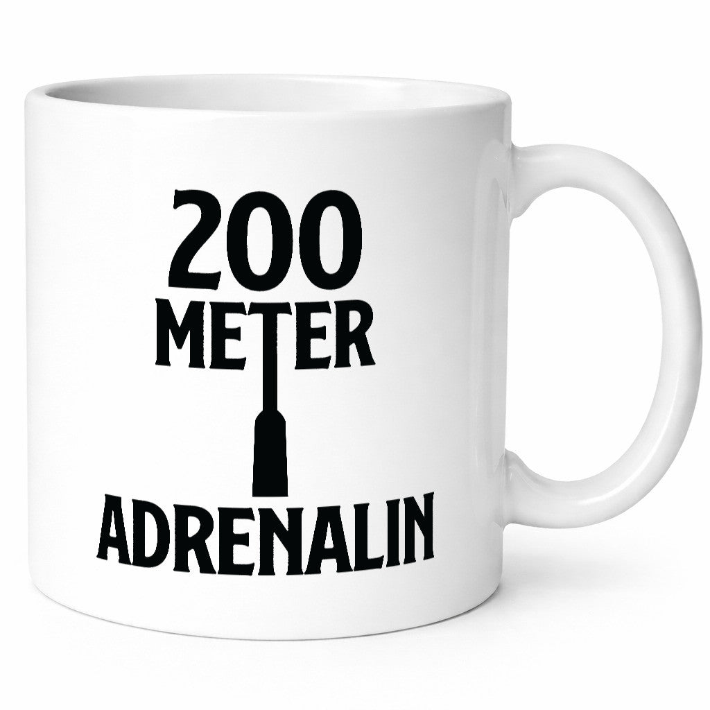 200 Meter Adrenalin v2 lustig Humor Geschenkidee Geschenk Tasse
