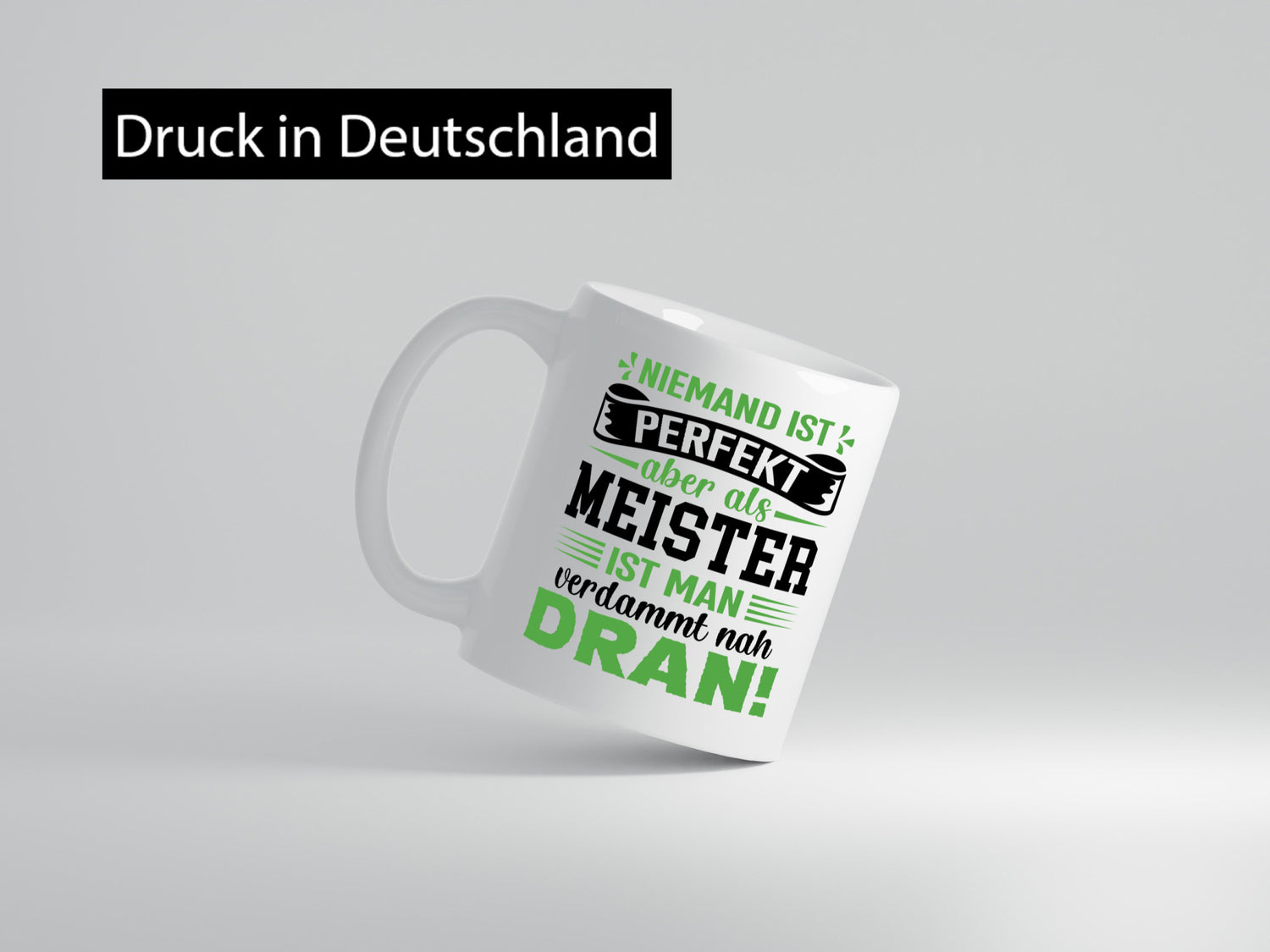 Niemand ist Perfekt aber als meister nah dran | lustig Humor Geschenkidee