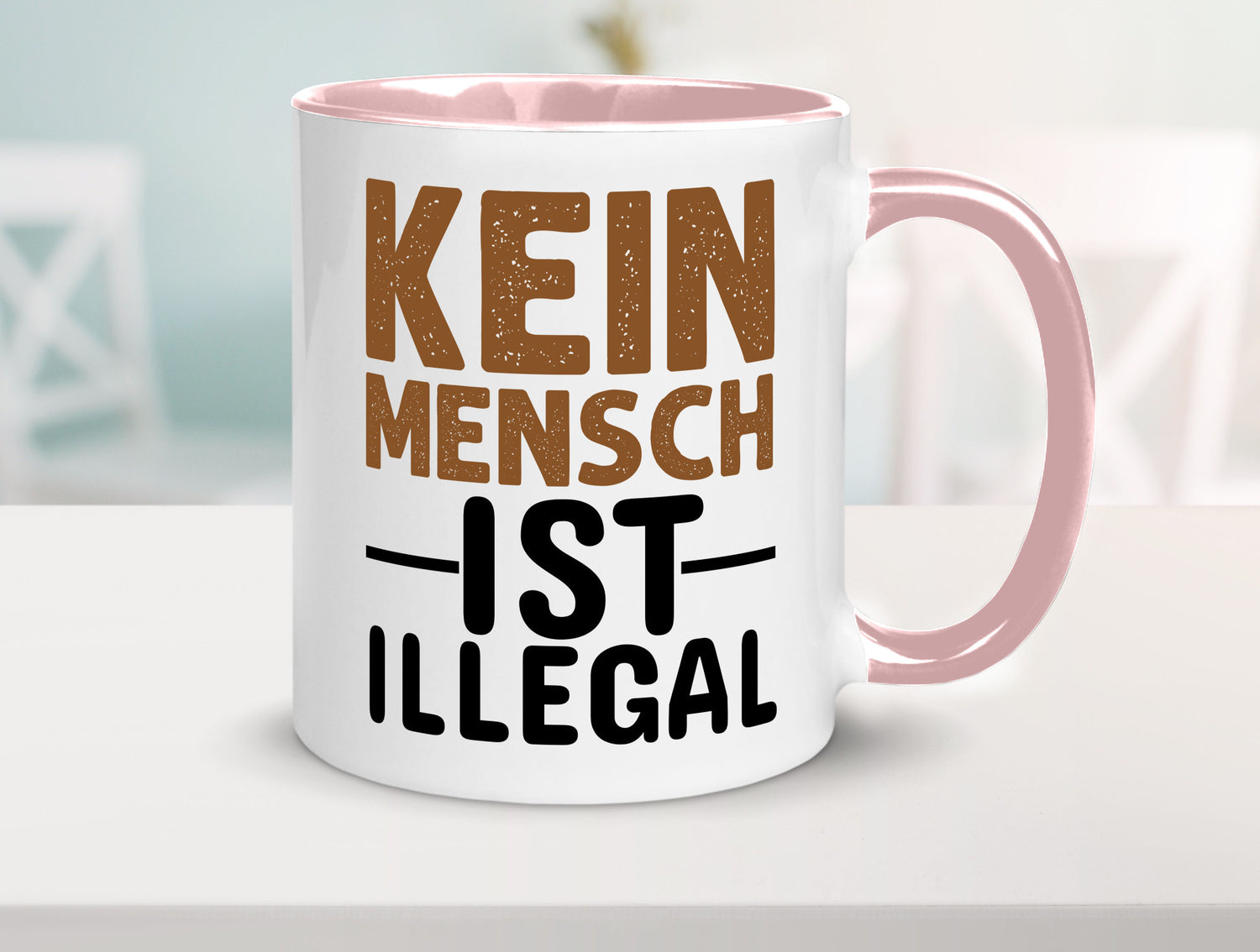 Kein Mensch ist illegal | Spruch Gleichberechtigung Humor Geschenkidee Tasse