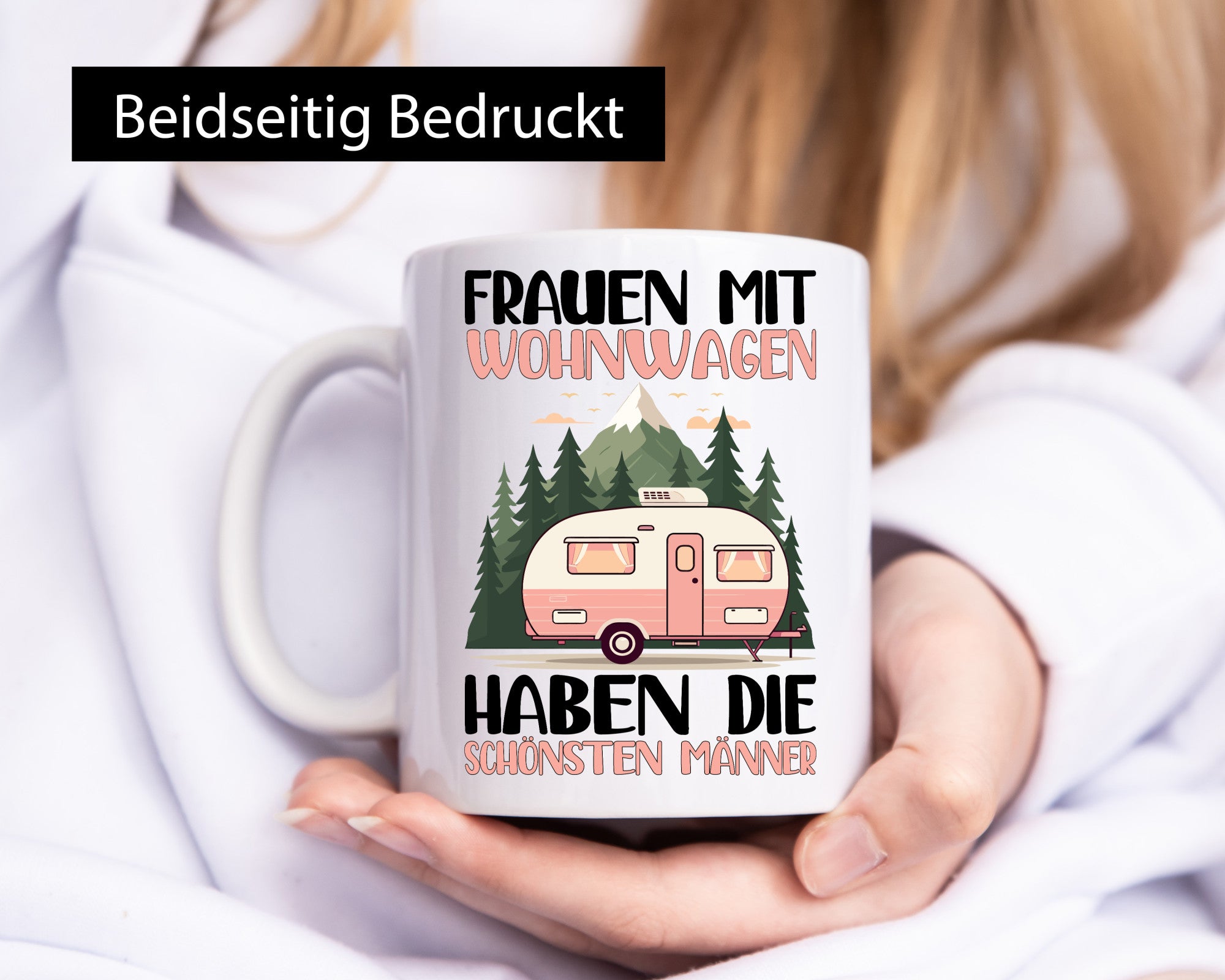 Frauen mit wohnwagen haben die schönsten Männer | v2 Humor Geschenkidee Tasse