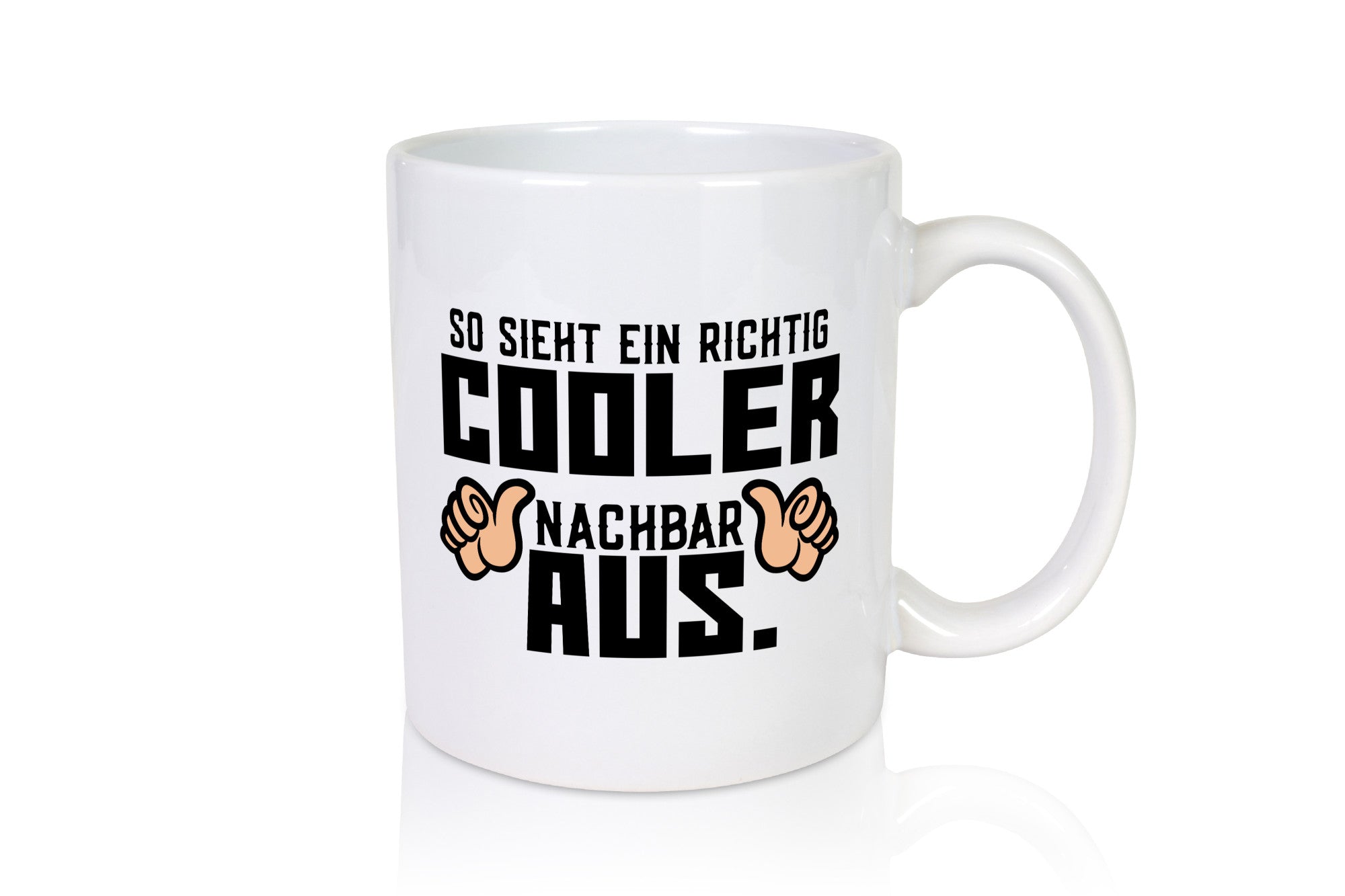 Richtig cooler Nachbar | Nachbarin Daumen hoch Spruch Geschenk Humor