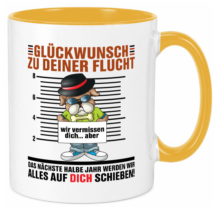 Glückwünsch zu deiner Flucht | Abschied Kollegen Arbeit lustiger Spruch Tasse