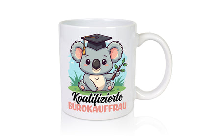 Koalifizierte Bürokauffrau | Kauffrau Geschenkidee Arbeit Kollegen Büro Humor