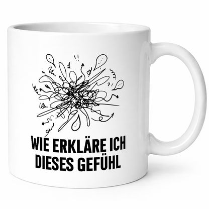 Wie erkläre ich dieses Gefühl | Krizelkrazel Malen Geschenk Humor Geschenkidee
