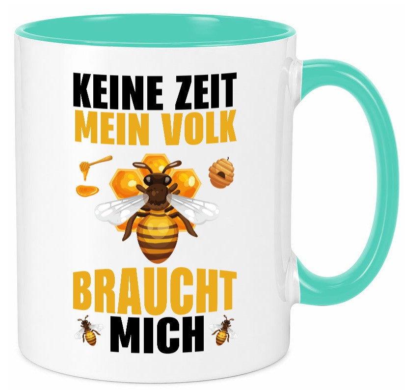 Mein Volk braucht mich Bienen lustiger Spruch Geschenk Humor Geschenkidee Tasse