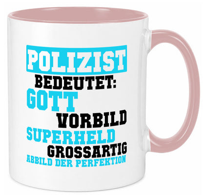 Polizist | Gott Superheld Vorbild Perfektion Polizei Humor Geschenkidee Tasse