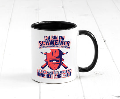 Ich bin ein Schweißer | Reparieren was dummheit anrichtet Geschenkidee Humor