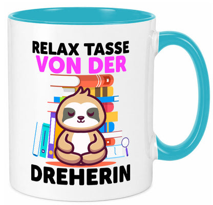 Relax Tasse: Dreherin | Fräser Dreher Humor Geschenkidee Tasse