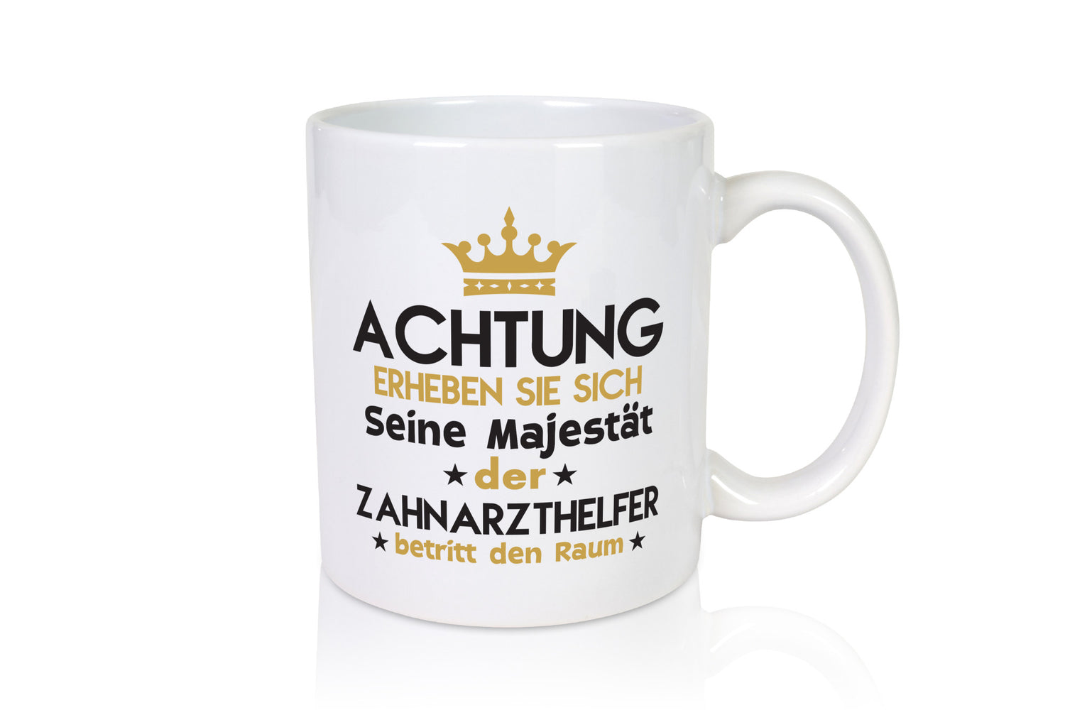 His Majesty Dental Assistant | Dentistry Humor Gift Idea Mug