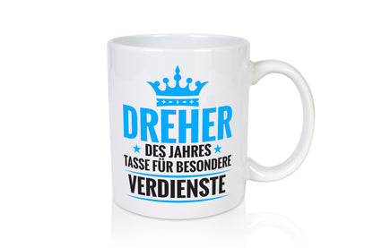 Besonderer Verdienst: Dreher | Fräser Humor Geschenkidee Tasse