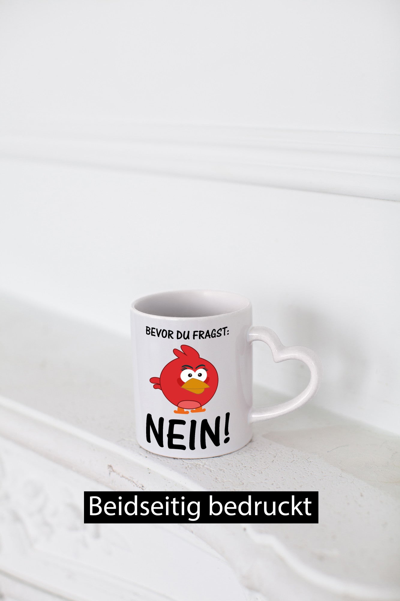 Bevor du fragst: Nein! | lustige Tasse Vogel Muffel lustig Humor Geschenkidee