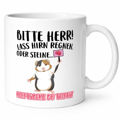 Lass Hirn regnen | Meerschweinchen Tasse Sarkasmus lustiger Spruch Geschenk