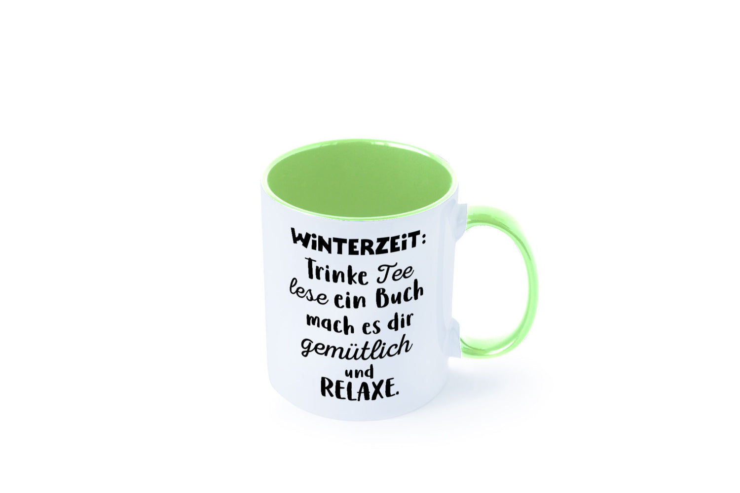 Winterzeit Trinke Tee und mach es dir Gemütlich Geschenkidee Humor Tasse