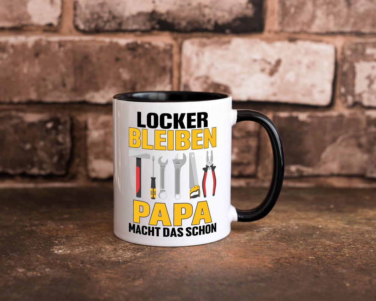 Locker bleiben papa macht das schon | vatertag v2 Geschenkidee Familie Humor Tasse