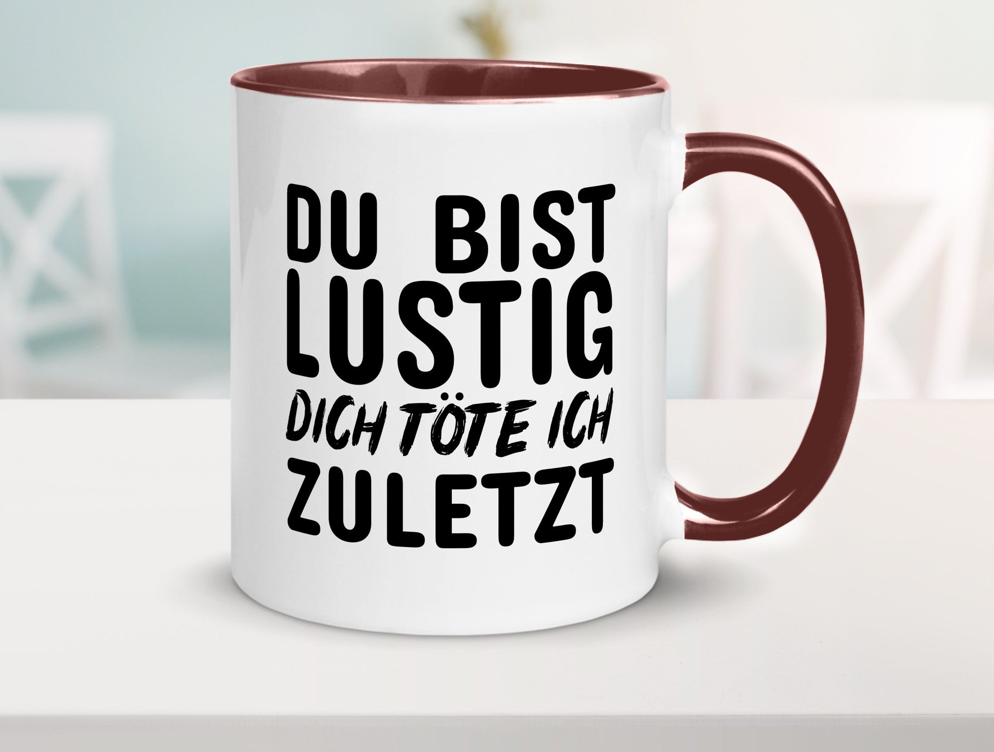 Du bist lustig Humor Geschenkidee Tasse