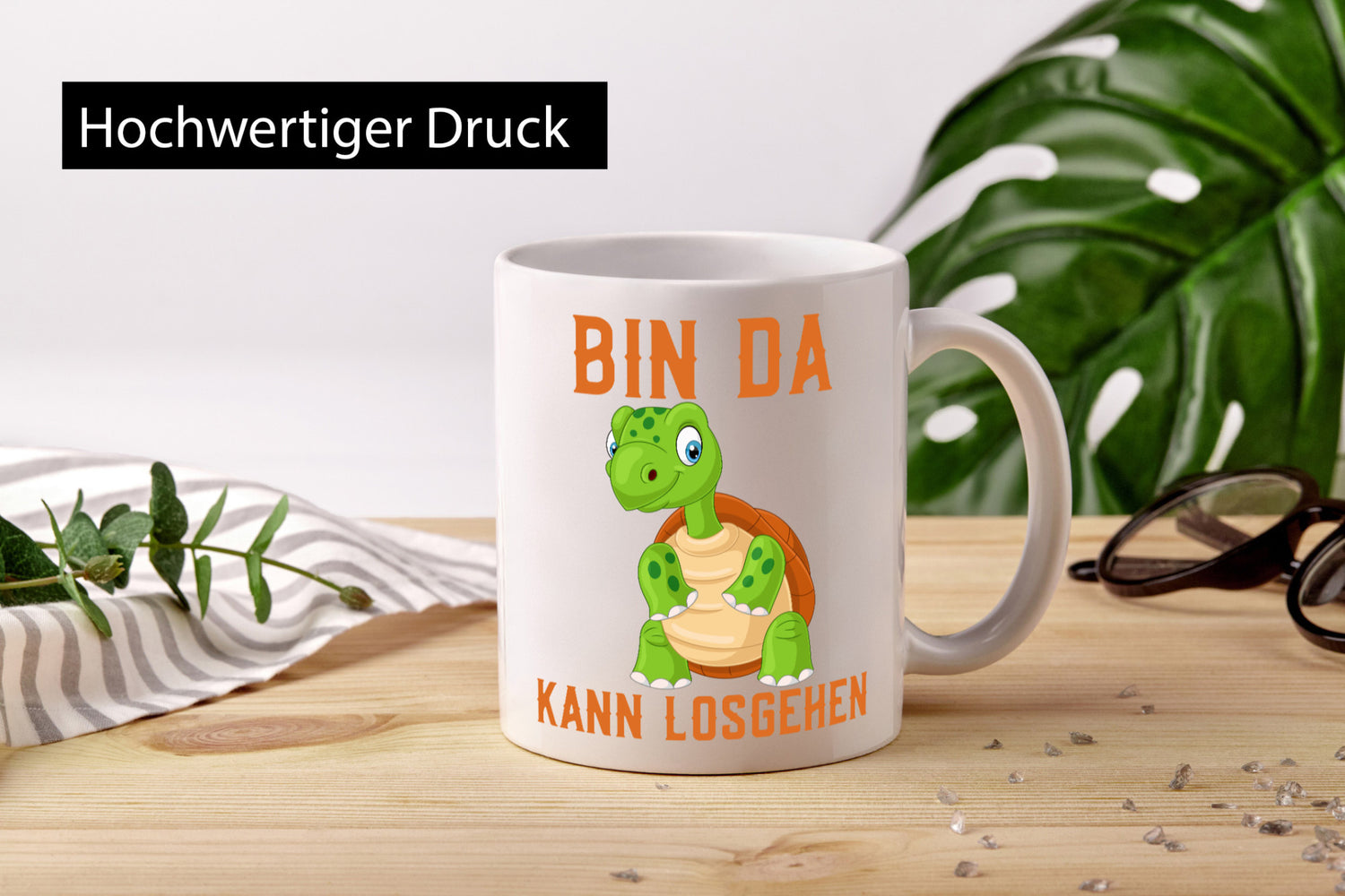 Bin da kann losgehen | lachende Schildkröte Optimist Humor Geschenkidee Tasse