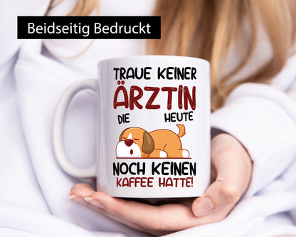 Traue keiner Ärztin | Medizin Doktorin Fachärztin Geschenk Humor Geschenkidee