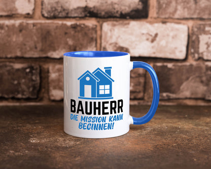 Bauherr | Die mission kann beginnen Bauherren lustiger Spruch Geschenk Humor