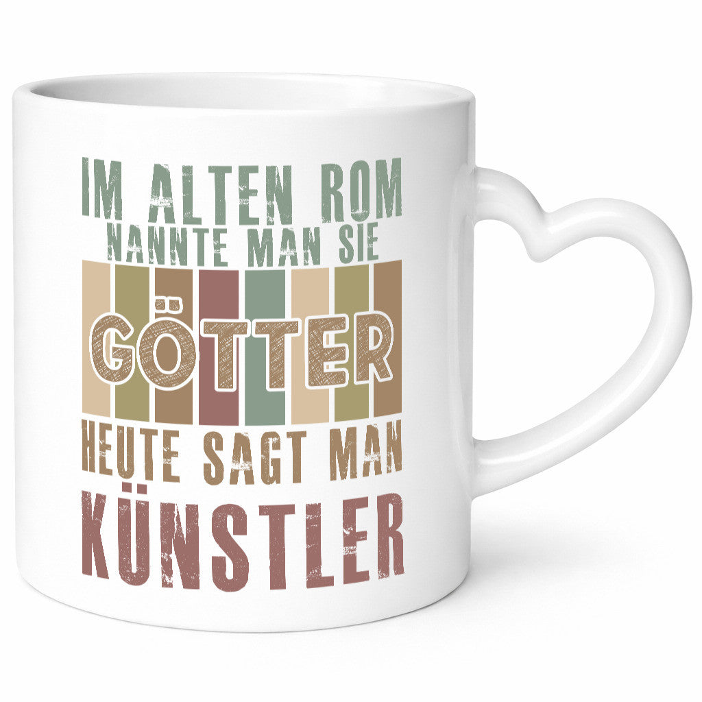 Heute sagt man: Künstler | Kunst Geschenk Humor Geschenkidee lustiger Spruch