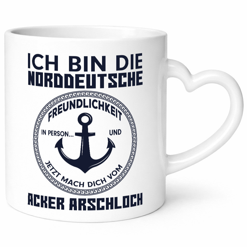 Norddeutsche Freundlichkeit | grober Humor Spruch Geschenkidee Tasse