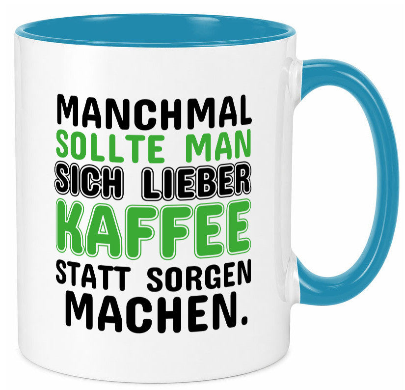Kaffee statt sorgen lustiger Spruch Geschenk Humor Geschenkidee Tasse