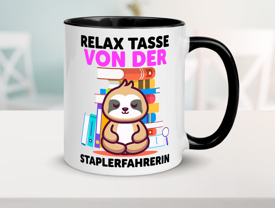 Relax Tasse: Staplerfahrerin | Gabelstapler lustiger Spruch Geschenk Humor