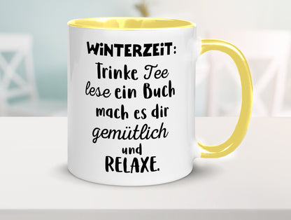 Winterzeit Trinke Tee und mach es dir Gemütlich Geschenkidee Humor Tasse