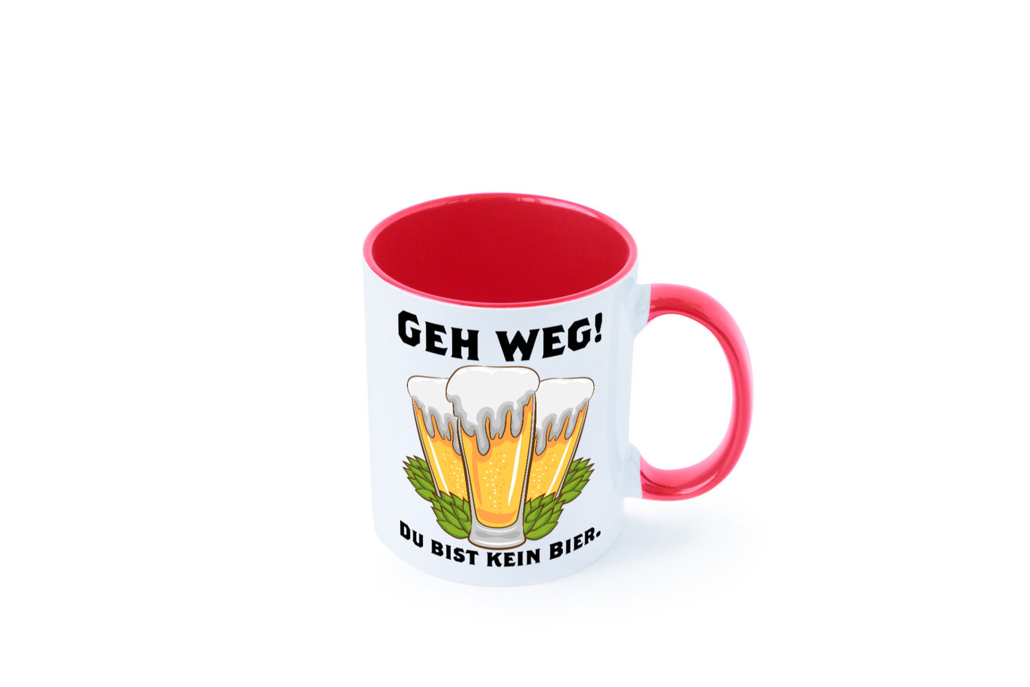 Geh weg du bist kein Bier | bierliebhaber v2 Humor Geschenkidee Tasse