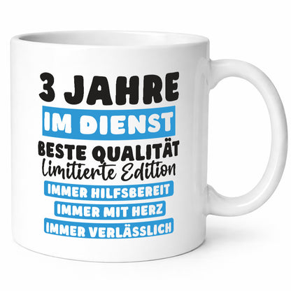 3 Jahre im Dienst | Jubiläum Arbeit v6 lustig Kollegen Büro Geschenk Tasse