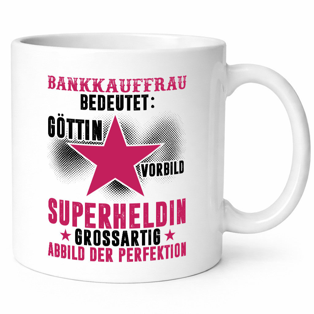 Bedeutung von Bankkauffrau | Kauffrau Bank Kaufleute Geschenk Humor Tasse
