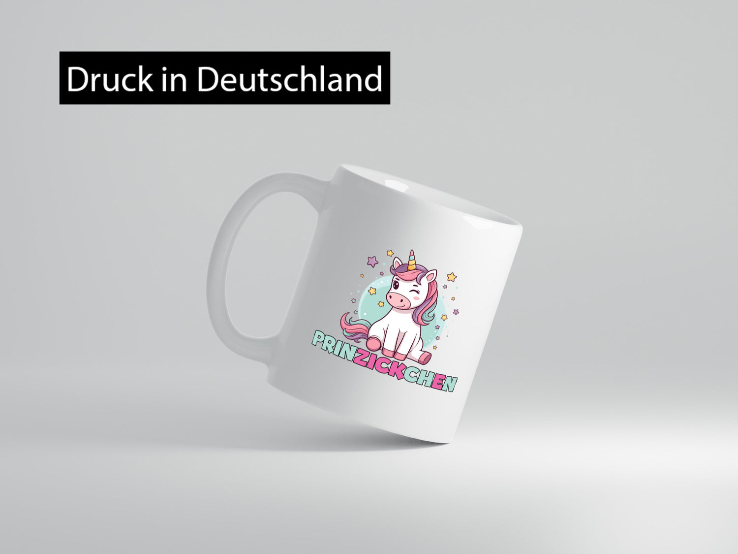 Prinzickchen | Einhorn Zicke lustig Humor Geschenkidee Geschenk Tasse