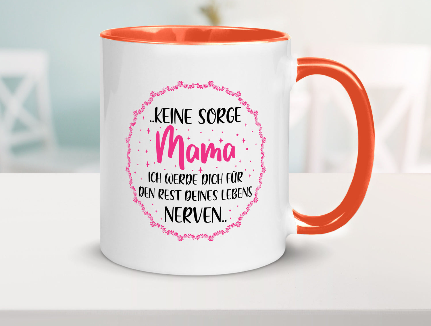 Ich nerve meine Mama für immer | Muttertag Geschenkidee Familie Humor Tasse