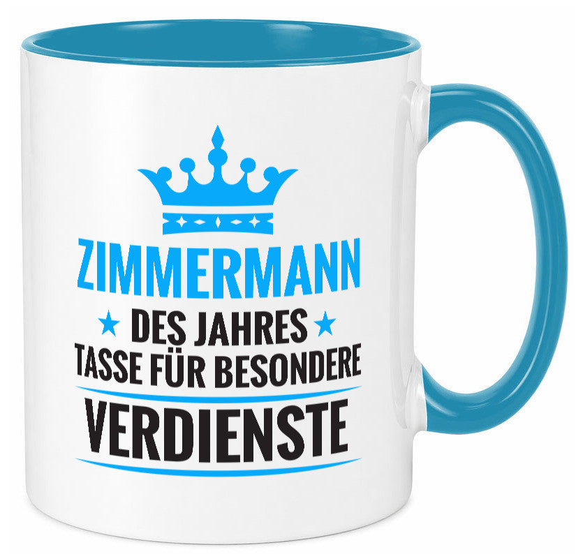 Besonderer Verdienst:Zimmermann | Handwerker Holzbau Humor Geschenkidee Tasse