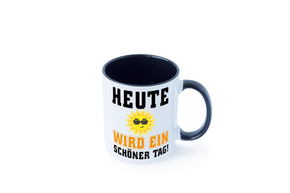 Schöner Tag Geschenk Humor Geschenkidee lustiger Spruch Tasse