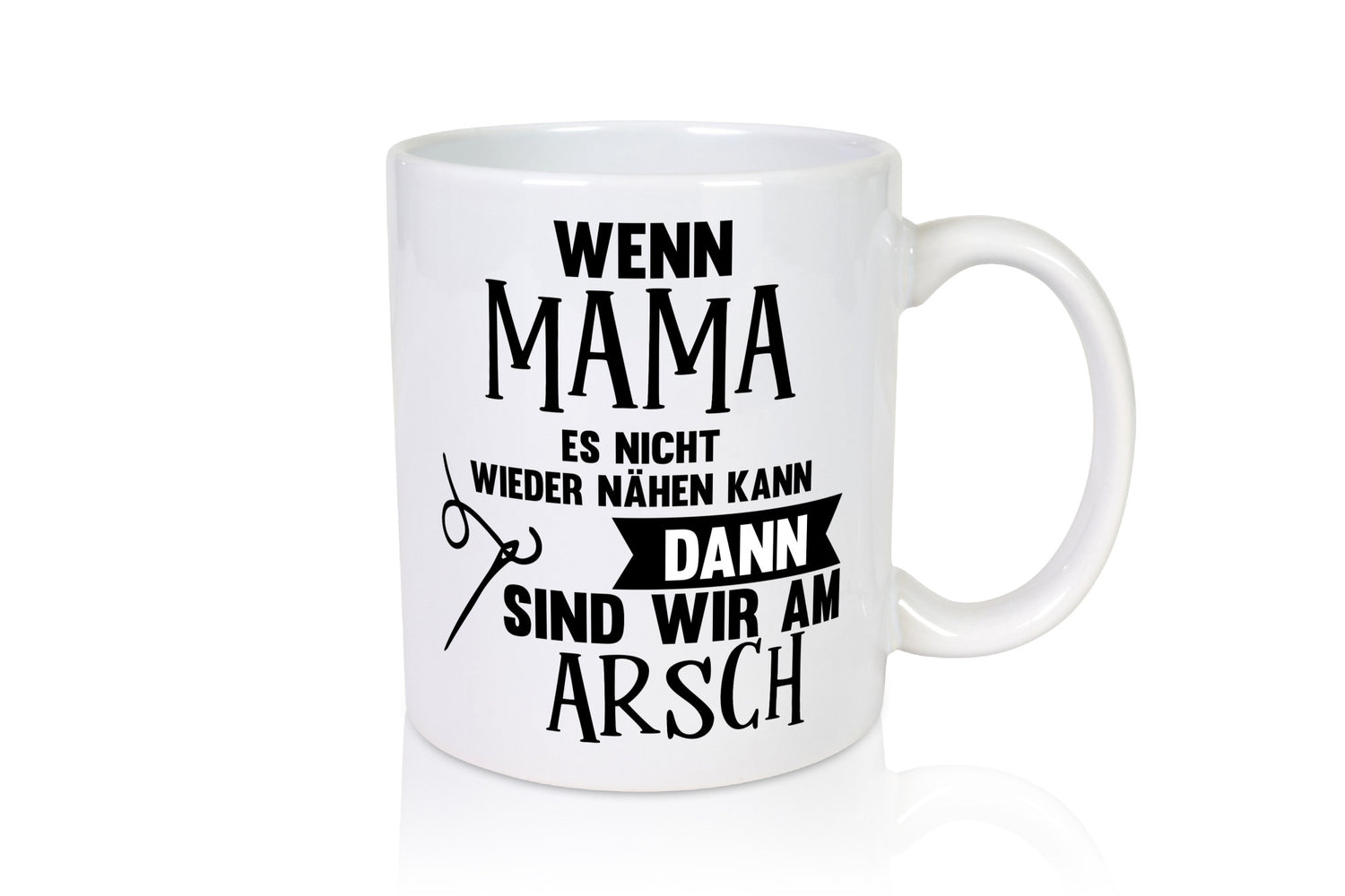 Wenn mama es nicht nähen kann | Nähmaschiene Nadel Geschenkidee Familie Humor