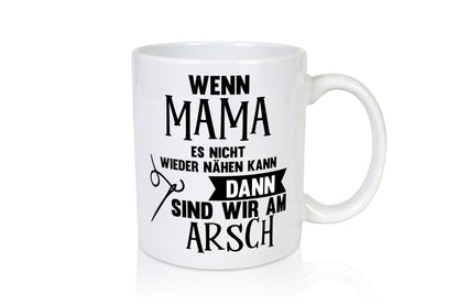 Wenn mama es nicht nähen kann | Nähmaschiene Nadel Geschenkidee Familie Humor
