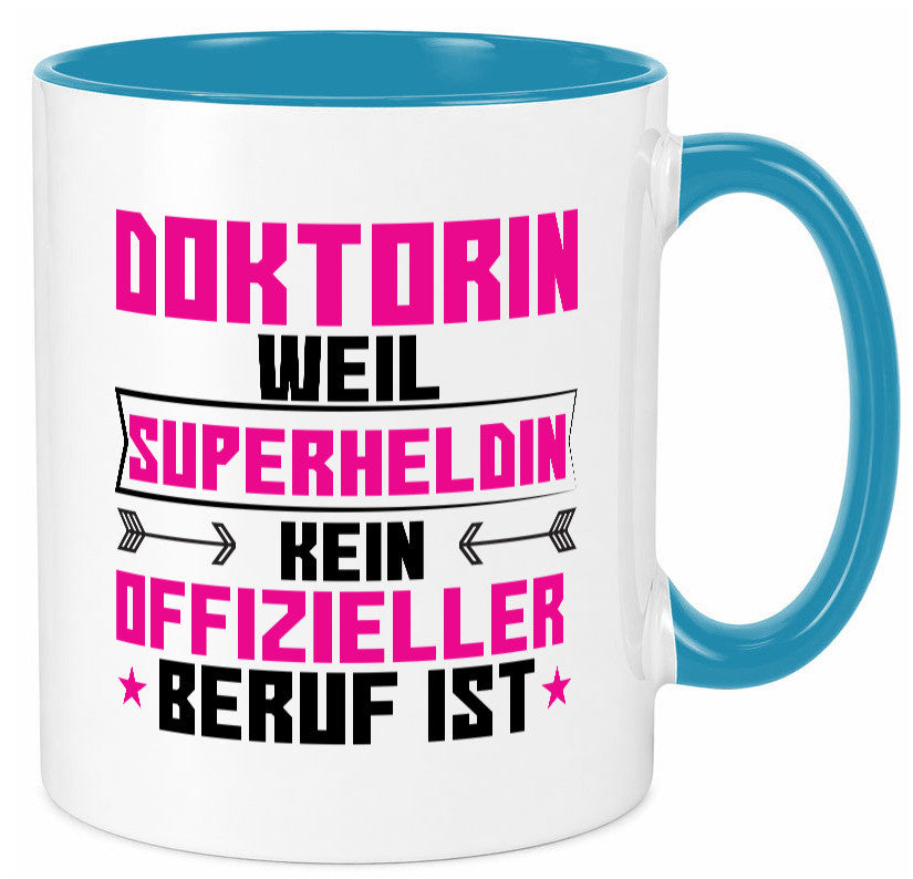 Superheldin Doktorin | Doktorand Doktortitel Geschenkidee Humor Tasse