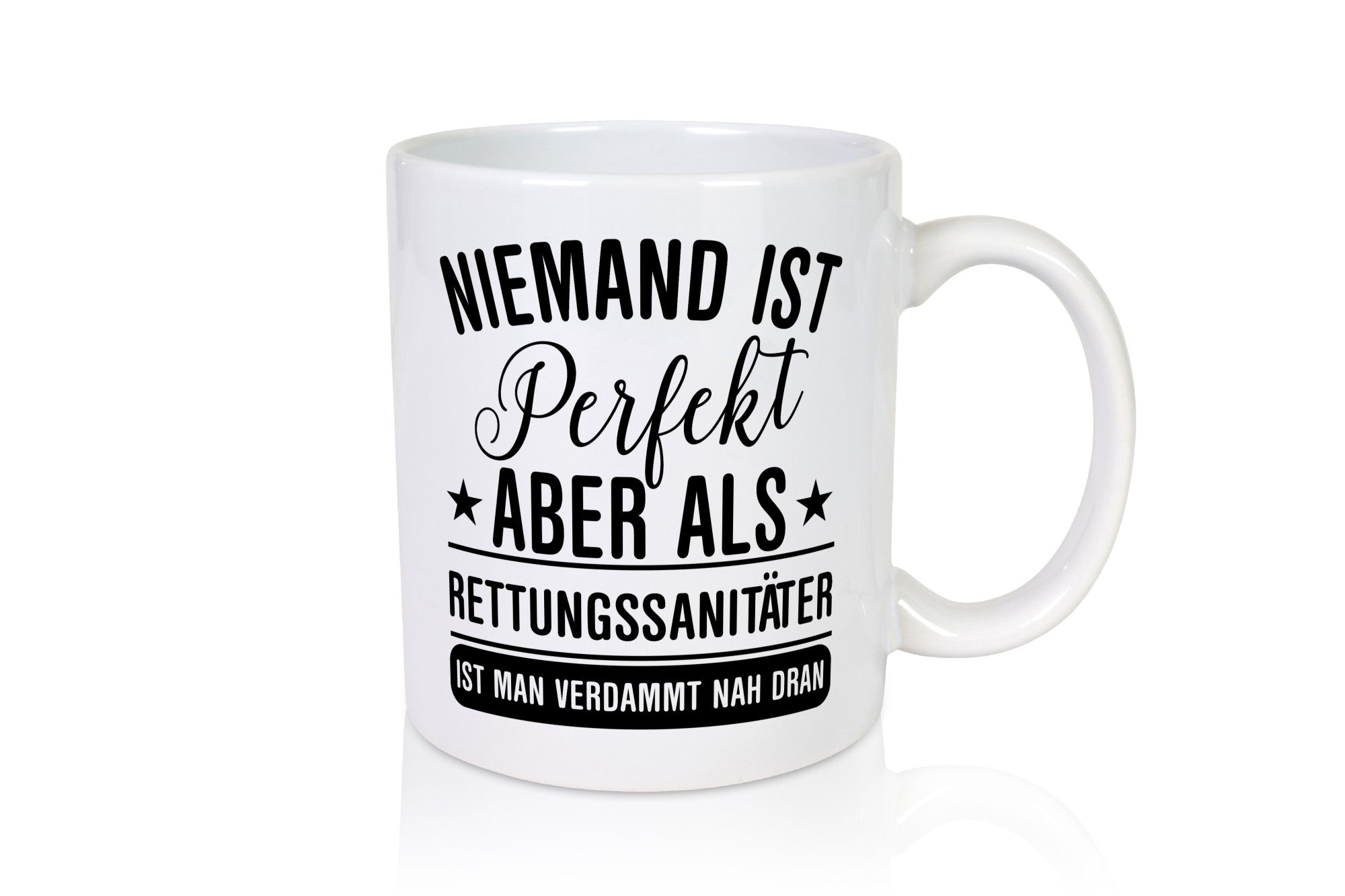 Verdammt nah dran: Rettungssanitäter | Sanitäter Geschenk Humor Geschenkidee