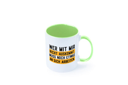 Wer mit mir nicht auskommt | Selbstbewusst lustiger Spruch Geschenk Humor