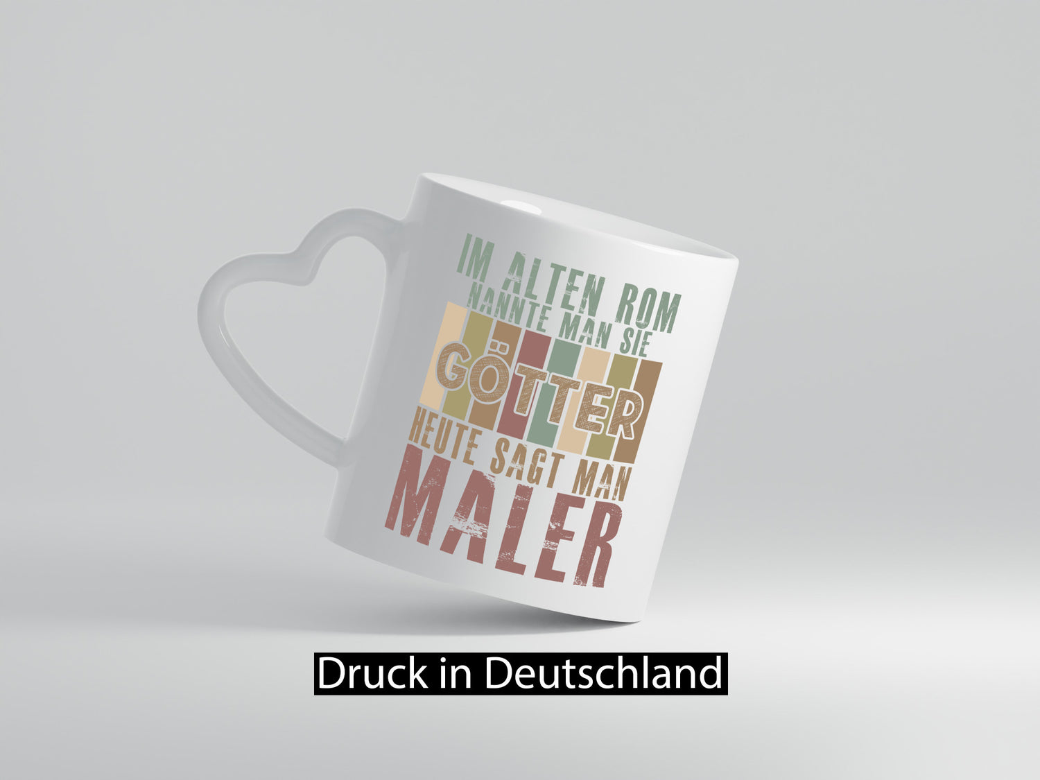 Heute sagt man: Maler | Malerei lustig Humor Geschenkidee Geschenk Tasse