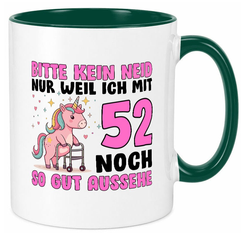 52. Geburtstag | 52 Jahre Mit noch so gut aussehen lustig Geschenkidee Geschenk Tasse
