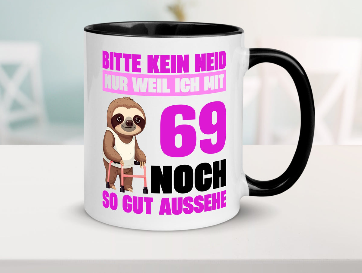 69. Geburtstag | Bitte kein neid Faultier 69 Jahre v2 Geschenkidee Humor Tasse