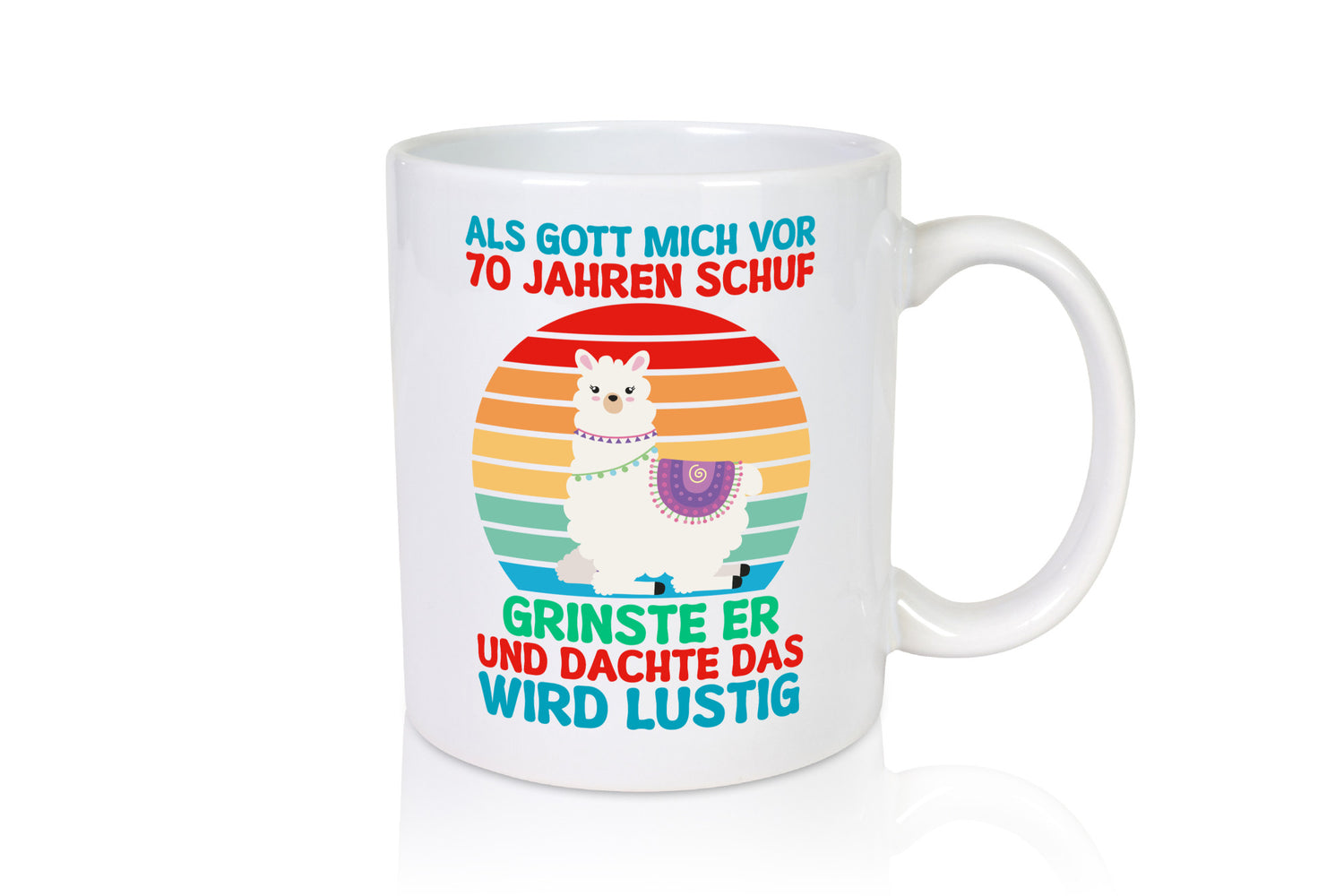 70. Geburtstag | 70Jahre Gut Schuf mich Lama Humor Geschenkidee Tasse