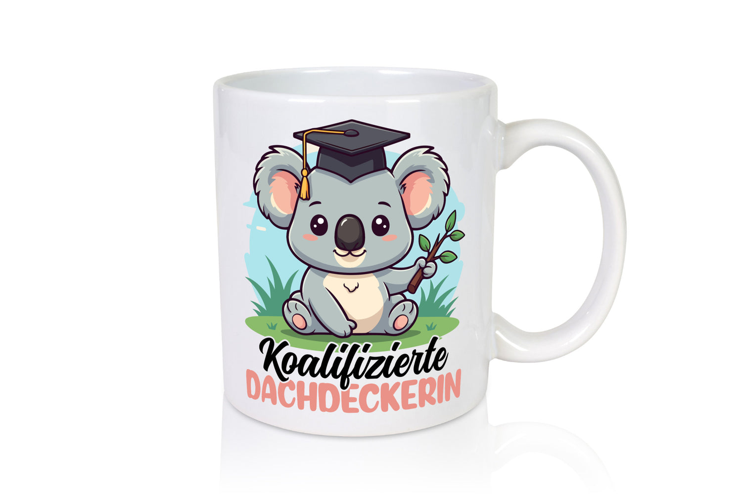 Koalifizierte Dachdeckerin | Dachbau Hausbau Geschenk Humor Geschenkidee