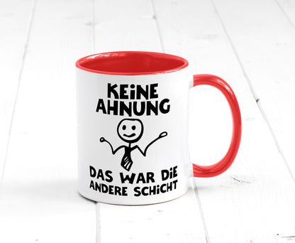 Das war die andere Schicht | Arbeit Mitarbeiter lustiger Spruch Geschenk
